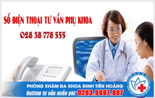 Số điện thoại tư vấn phụ khoa miễn phí tại TP HCM