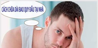 Bật mí cách chữa dài bao quy đầu tại nhà an toàn cho cánh mày râu