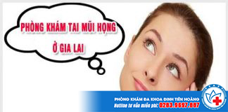 dia-chi-benh-vien-phong-kham-tai-mui-hong-gia-lai-2
