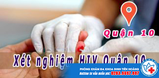 địa chỉ xét nghiệm hiv ở quận 10