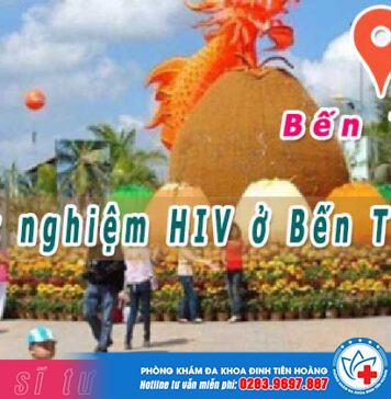 xét nghiệm hiv ở bến tre